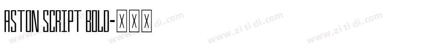 Aston script bold字体转换